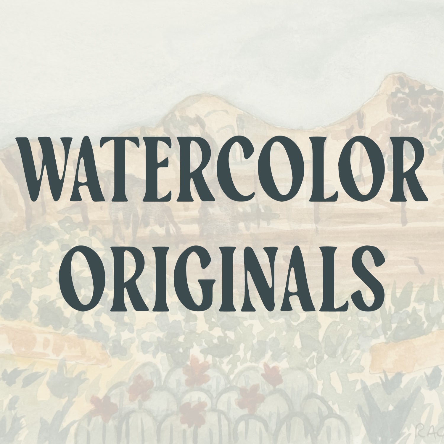 Watercolor Originals
