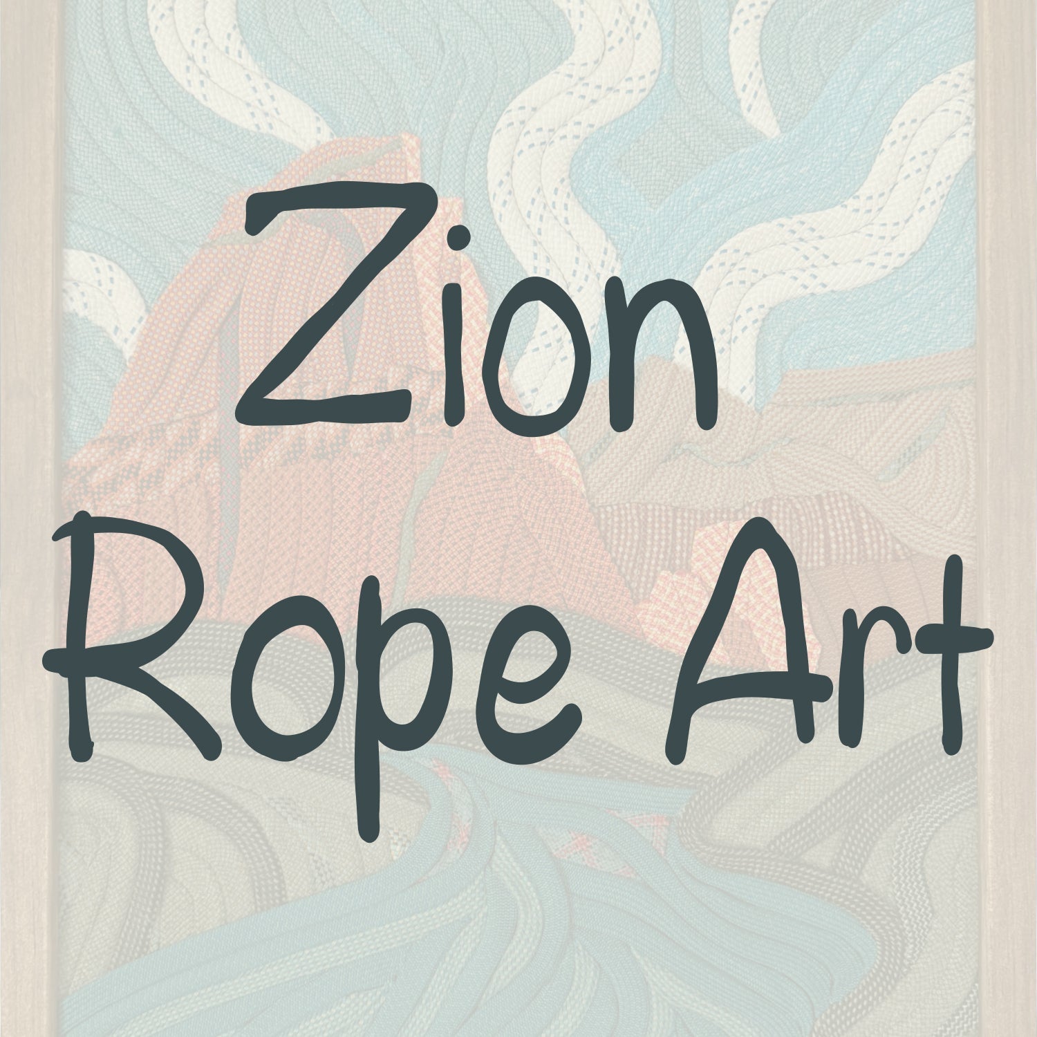 Zion National Park Rope Art Collection